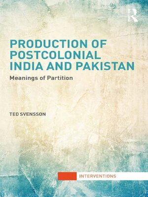 cover image of Production of Postcolonial India and Pakistan